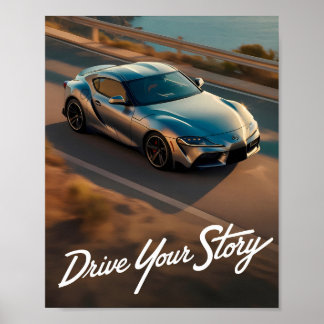 スープラ あなたのストーリーを走らせろ ポスター