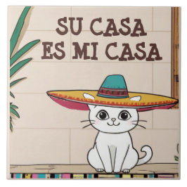 ス・カサ・エス・ミ・カサ - スペイン語の猫のユーモア タイル