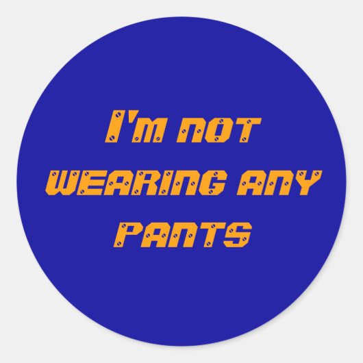 ズボンなんて履いてない ラウンドシール (正面)