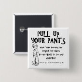 ズボンを引き上げる 缶バッジ (正面&裏面)