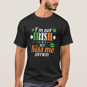 セおもしろいントパトリックの日私はアイルランド人ではなくキスA Tシャツ
