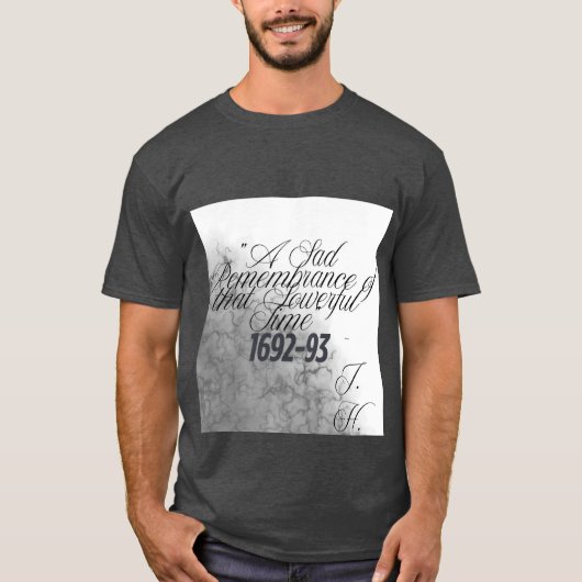 セイラムの歴史的名言入り魔女のTシャツ Tシャツ (正面)