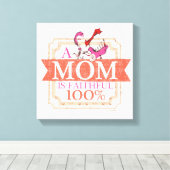 セウス博士 |お母さんが忠実に100% キャンバスプリント (インサイチュ (ウッドフロア))