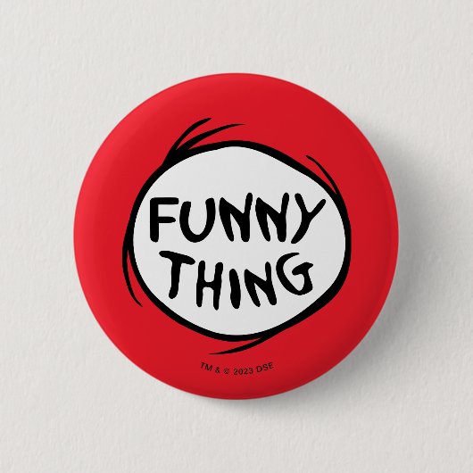 セウス博士 | Thing One Thing Two - おもしろい Thing 缶バッジ (正面)