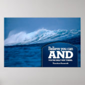 セオドアルーズベ感動的ルト引用文信じ" ポスター (正面)