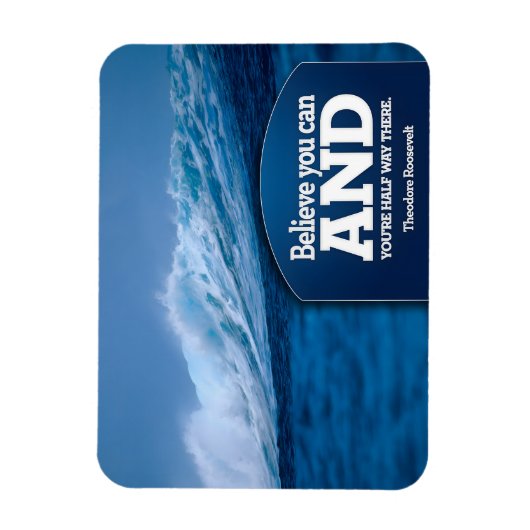 セオドアルーズベ感動的ルト引用文信じ" マグネット (縦)
