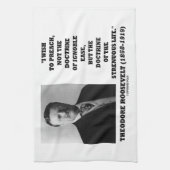 セオドア・ルーズベルトの願い主義の精力的な生命 キッチンタオル (縦)