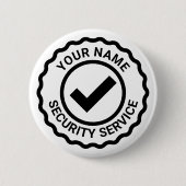 セキュリティ・ガードの署名ボタン(ビジネス名) 缶バッジ (正面)