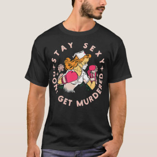 セクシーなナース愛好家のための殺された贈り物を取得しない Tシャツ