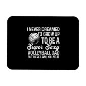 セクシーなバレーボールをするなんて夢にも思わなかった マグネット (横)