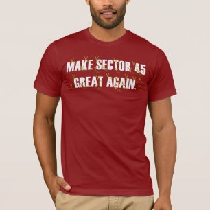 セクター45を素晴らしく再度させて下さい Tシャツ