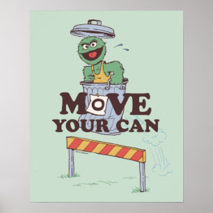 セサミストリート   Oscar the Grouch Move Your Can ポスター