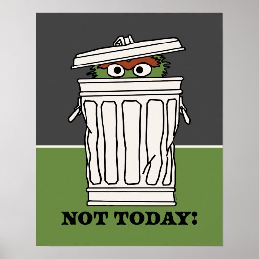 セサミストリート | Oscar the Grouch Not Today! ポスター (正面)