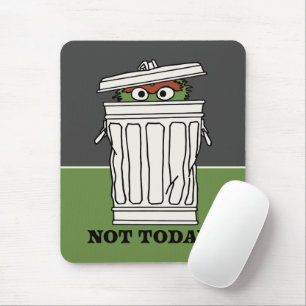 セサミストリート   Oscar the Grouch Not Today! マウスパッド