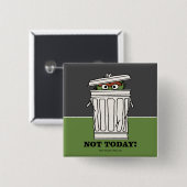 セサミストリート | Oscar the Grouch Not Today! 缶バッジ (正面&裏面)