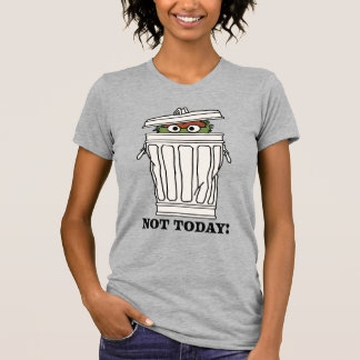 セサミストリート | Oscar the Grouch Not Today! Tシャツ