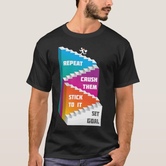セットゴールそれらを押し潰すやる気を起こさせることわざ Tシャツ (正面)