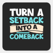 セットバック意欲を起こカムバック感動的引用文 スクエアシール (正面)