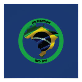 セテ・デ・セテンブロ（ブラジル独立記念日） ポスター