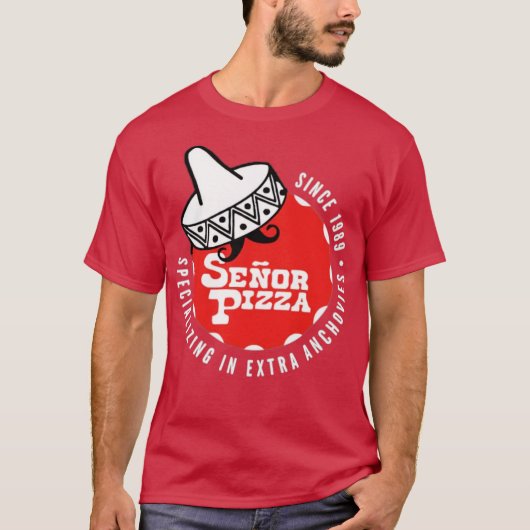 セニョールピザ - アンチョビ増量 Tシャツ (正面)