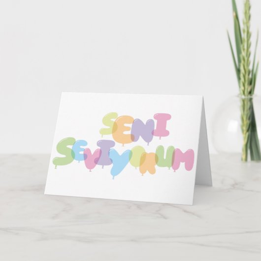 『セニ・セビヨラム』トルコ語で愛している カード (正面)