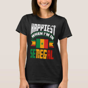 セネガにいる時に最も幸せなセネガル国旗 Tシャツ