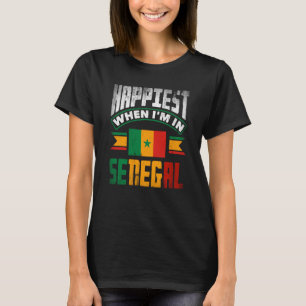 セネガにいる時に最も幸せなセネガル国旗 Tシャツ