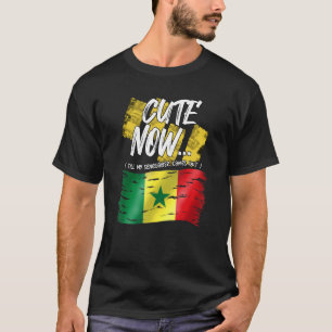 セネガル・セネガル西アフリカ誇りを持ったキュート今Unti Tシャツ