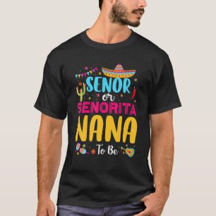 セノールまたはセノリタナナはメキシコのフィエスタジェンダーになる Tシャツ