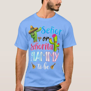 セノールまたはセノリタママはジェンダーになるCincoを明らかにする Tシャツ