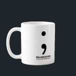セミコロン文章校正の結果 コーヒーマグカップ<br><div class="desc">セミコロン文法マ買グこの文法的アートのデザインをコーヒーマグに！それは人生の文法のおたくに最適な贈り物だ。ここに戻る： http://www.zazzle.com/grammaticalart* ©文法芸術</div>