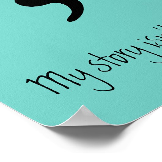 セミコロン/私の話はまだ終わらない; ポスター (角)