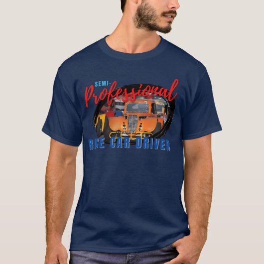 セミプロ伝説のレーシングカアドライバー Tシャツ (正面)