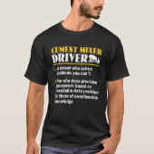 セメおもしろいントミキサー運転者定義コンクリートミキサー Tシャツ (正面)