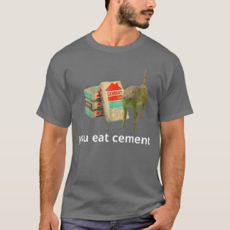 セメントを食べる呪われた猫 冗談みたいに具体的で面白い Tシャツ