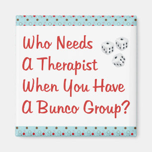 セラピストを必要とするbunco マグネット
