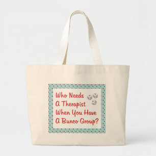 セラピストを必要とするbunco ラージトートバッグ