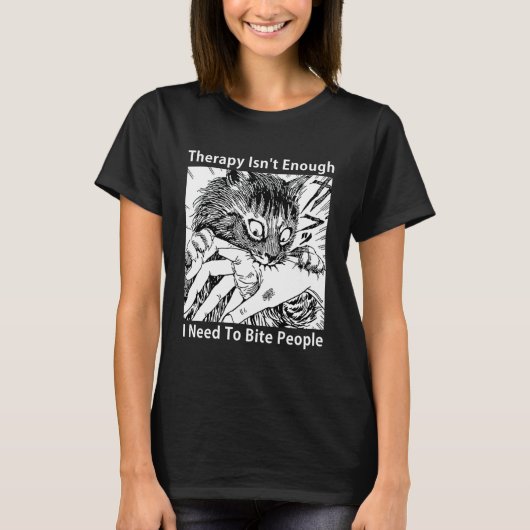 セラピーだけではダメ、咬みたい 日本 Tシャツ (正面)