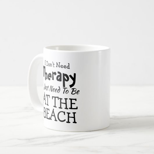 セラピーだけで必要ないビーチ誕生日クリスマス コーヒーマグカップ (正面左)