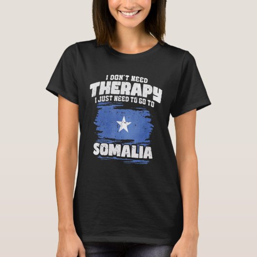 セラピーなんかいらない ソマリアに行けばいい Tシャツ (正面)
