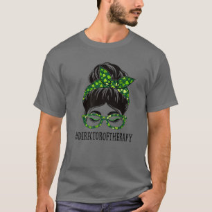 セラピーのディレクターMessy Bun St Patrick's Day Sha Tシャツ