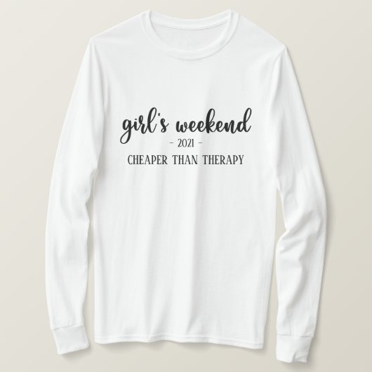 セラピーのTシャツよりおもしろいも安い少女の週末 Tシャツ (デザイン正面)