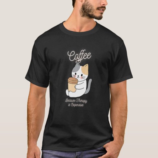 セラピーは高価なので可愛いキャットコーヒー Tシャツ (正面)