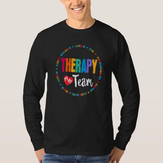 セラピーチームPt Ot & Slp物理的な作業 Tシャツ (正面)