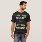セラピーワードゲームゲーム Tシャツ (正面フル)