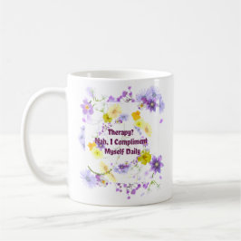 セラピー?いや、毎日自分を褒める コーヒーマグカップ