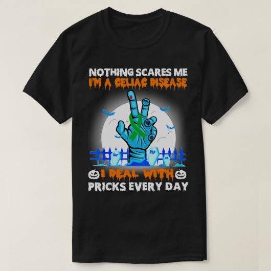 セリアック病認識度何も私は幸せH Tシャツ (デザイン正面)