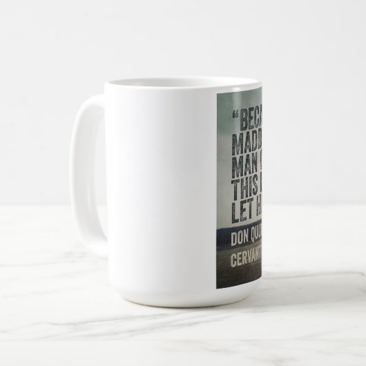 セルバンデス著ドン・キホーテからの本の引用文のマグ コーヒーマグカップ (正面左)