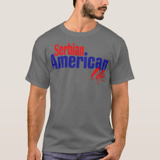 セルビア系アメリカ人 Tシャツ
