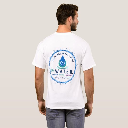 セルフケアはW.A.T.E.R.がすべてです Tシャツ (裏面フル)